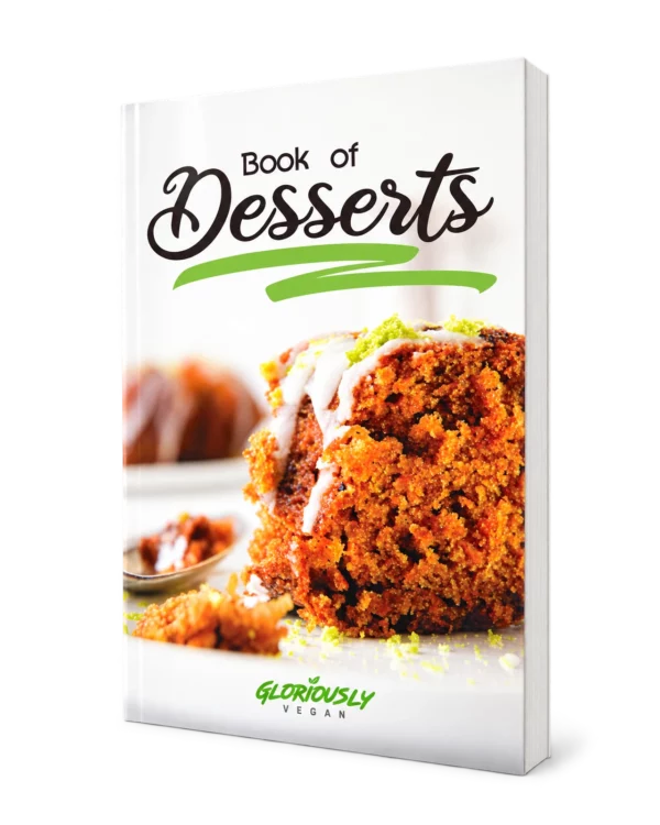 Gloriously Vegan Desserts